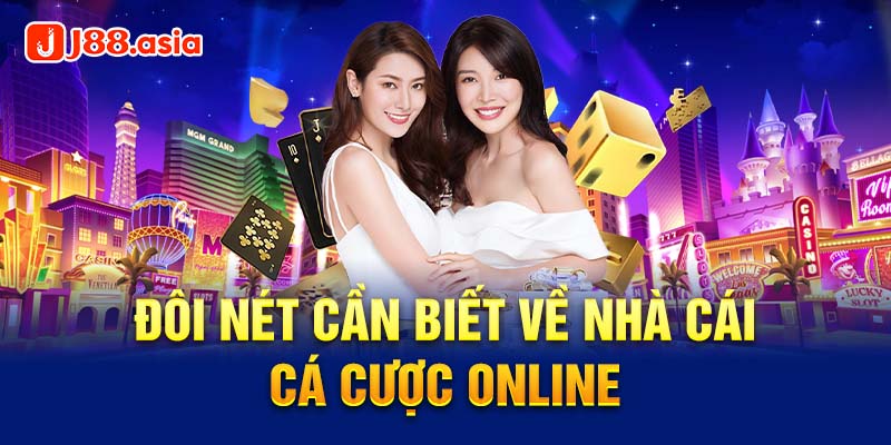 Đôi nét cần biết về nhà cái cá cược online